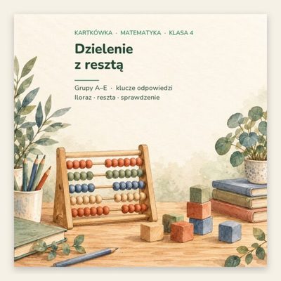 Dzielenie z resztą — kartkówka z matematyki, klasa 4, grupy A–E — okładka