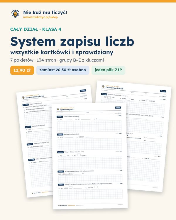 Okładka: System zapisu liczb — cały dział, klasa 4 (7 pakietów)