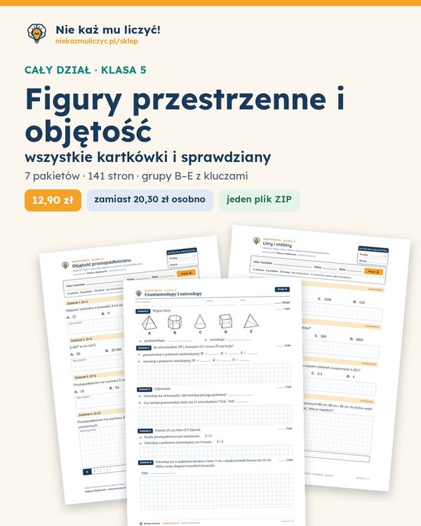 Okładka: Figury przestrzenne i objętość — cały dział, klasa 5 (7 pakietów)