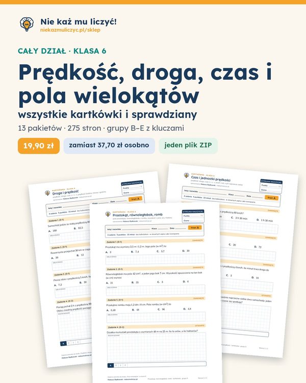 Okładka: Prędkość, droga, czas i pola — cały dział, klasa 6 (13 pakietów)