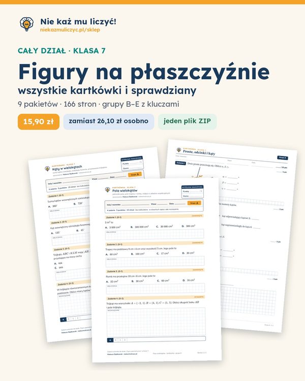 Okładka: Figury na płaszczyźnie — cały dział, klasa 7 (9 pakietów)