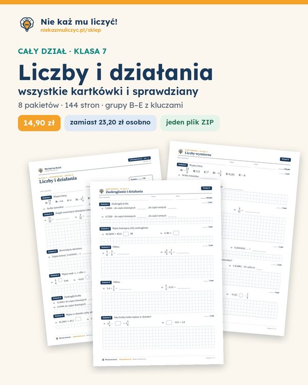 Okładka: Liczby i działania — cały dział, klasa 7 (8 pakietów)