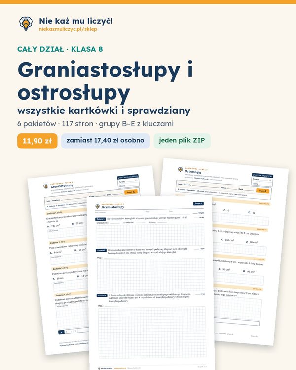 Okładka: Graniastosłupy i ostrosłupy — cały dział, klasa 8 (6 pakietów)