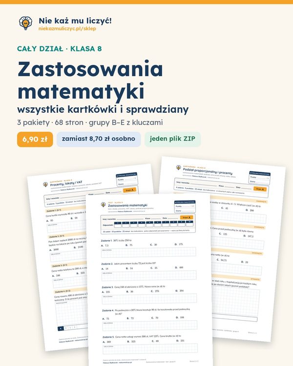 Okładka: Zastosowania matematyki — cały dział, klasa 8 (3 pakiety)