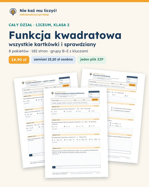 Okładka: Funkcja kwadratowa — cały dział, liceum, klasa 2 (8 pakietów)